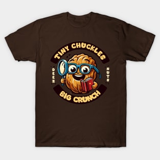 Tiny chuckless, big crunch T-Shirt